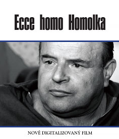 Ecce homo Homolka /digitalizovaná verze/ 
